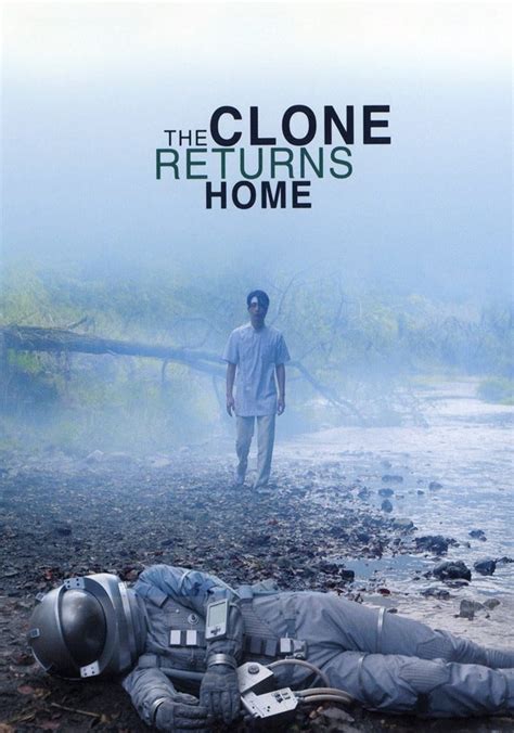 how to watch the clone return home|Watch The Clone Returns Home .